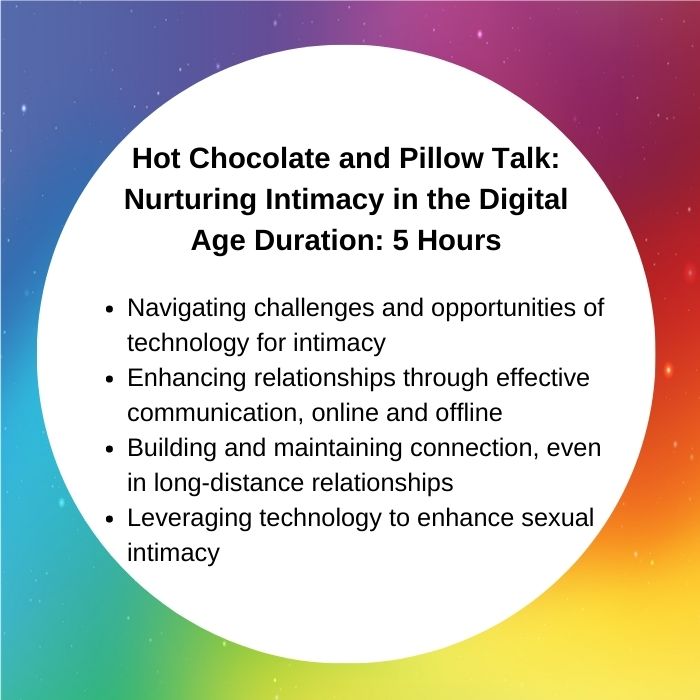 Nurturing Intimacy in the Digital Age: 5 hours in-person