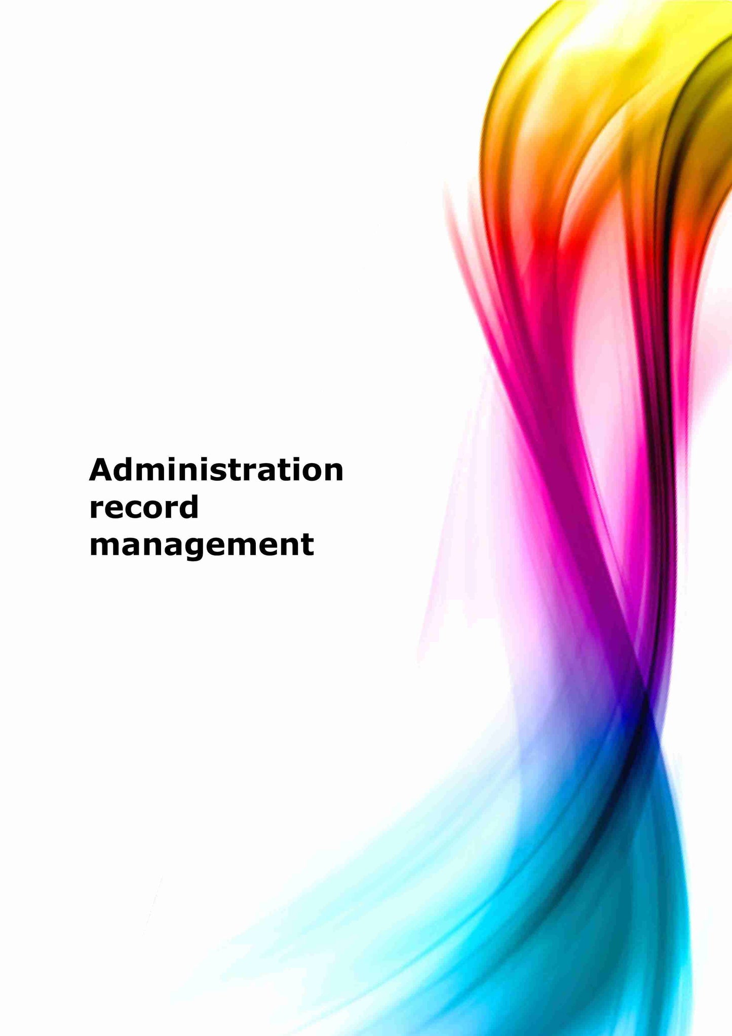 Administration record management