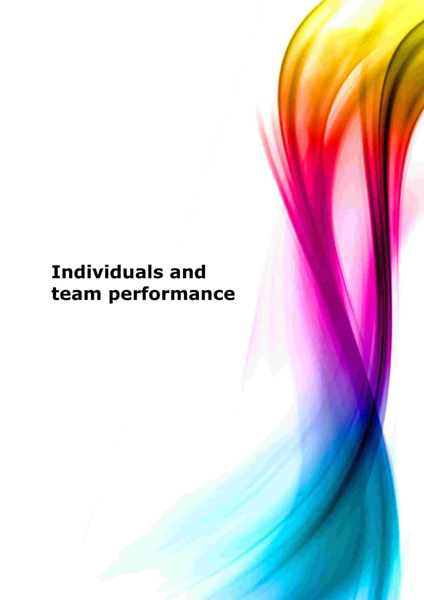 Individuals and team performance