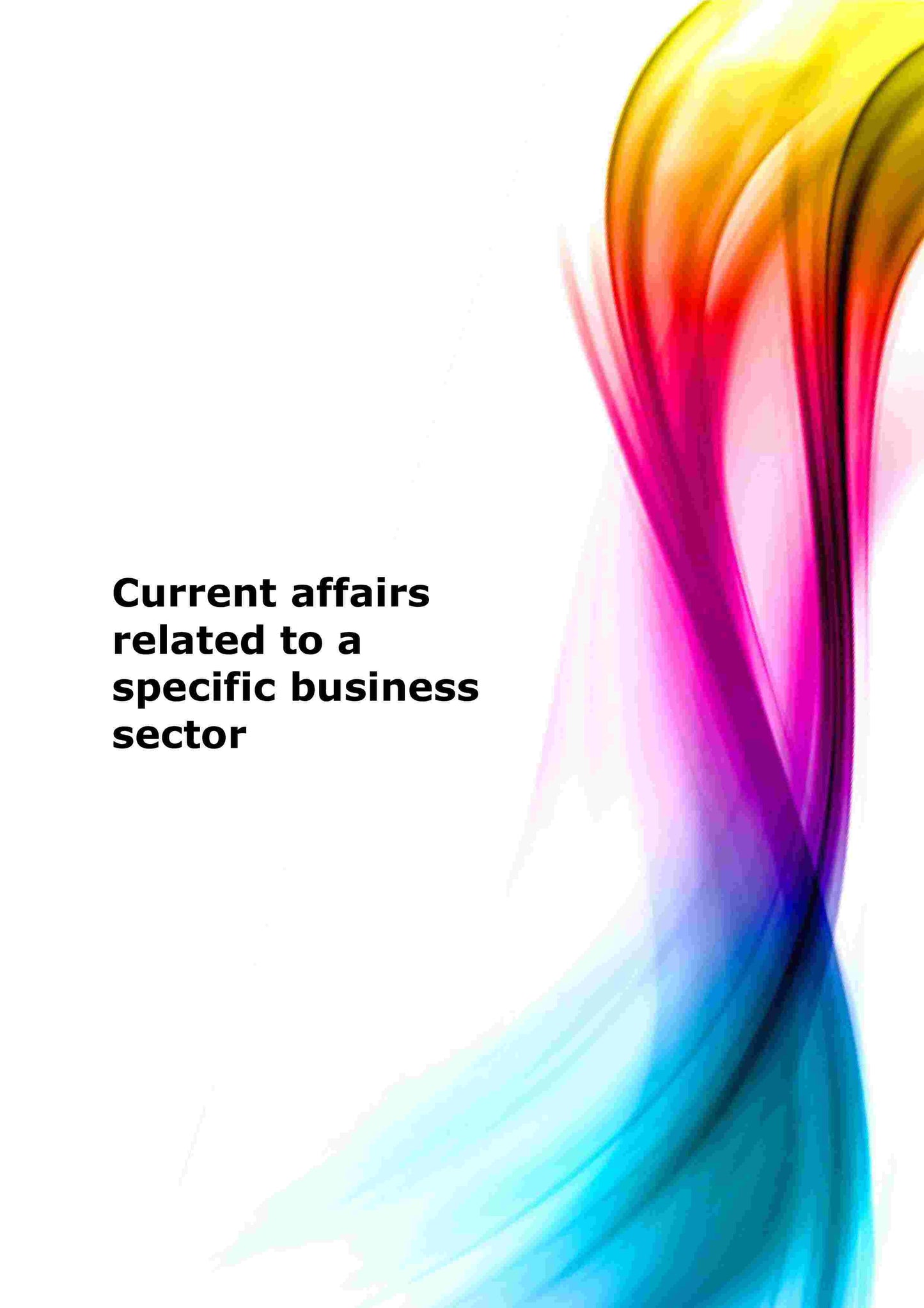 Current affairs related to a specific business sector