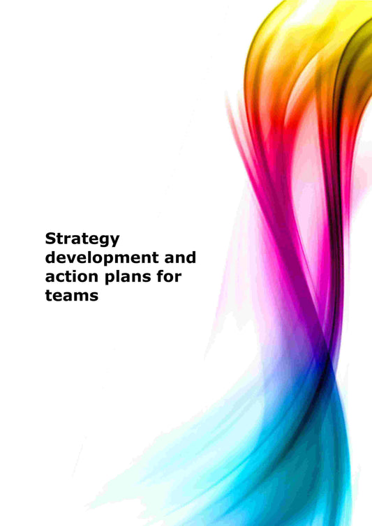 Strategy development and action plans for teams