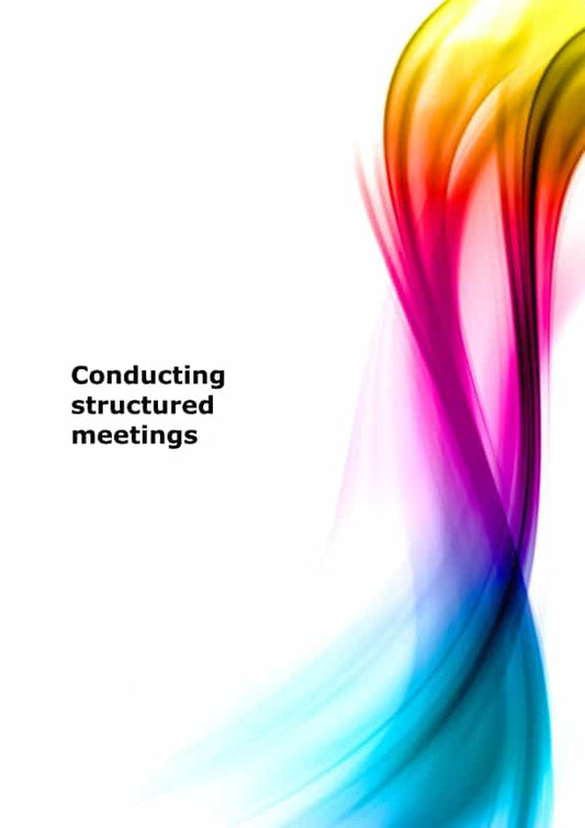 Conducting a structured meeting