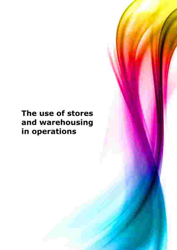 The use of stores and warehousing in operations