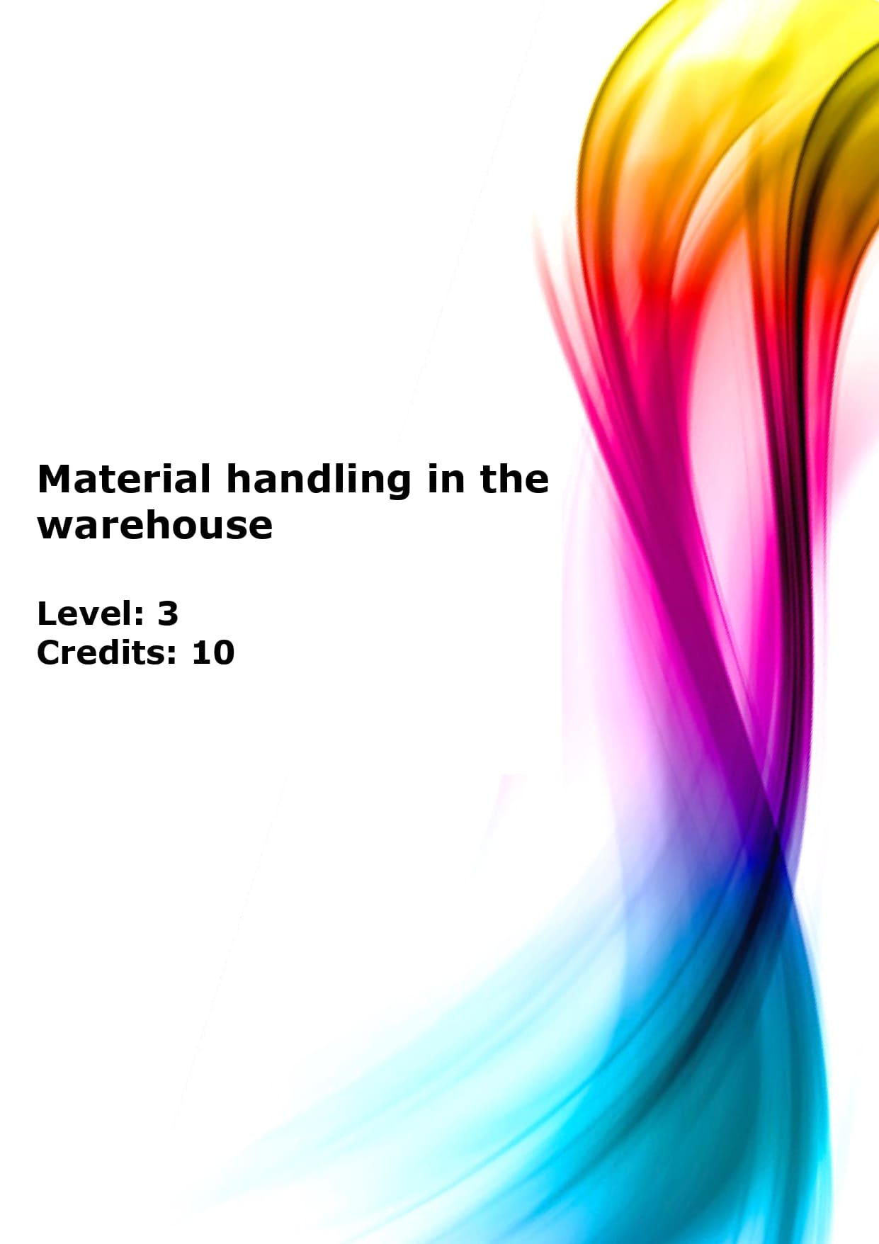 Explain the role of materials handling in the warehouse US